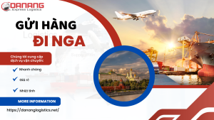 Gửi hàng đi Nga giá rẻ, nhanh chóng