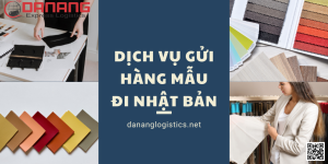 Dịch vụ gửi hàng mẫu đi Nhật Bản