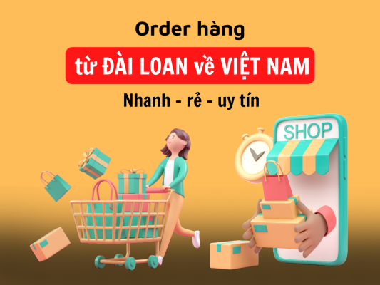 order hộ hàng từ đài loan